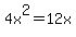 +4x%5E2+=+12x+