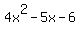+4x%5E2+-+5x+-+6+