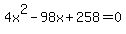 +4x%5E2+-+98x+%2B+258+=+0+