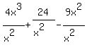 +4x%5E3%2F%28x%5E2%29+%2B+24%2F%28x%5E2%29+-+9x%5E2%2F%28x%5E2%29+