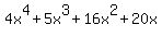 +4x%5E4%2B5x%5E3%2B16x%5E2%2B20x+