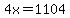 +4x+=+1104+