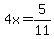 +4x+=+5%2F11+