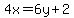 +4x+=+6y+%2B+2+