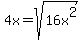+4x+=+sqrt%2816x%5E2%29+
