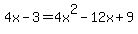 +4x+-+3+=+4x%5E2+-+12x+%2B+9+