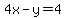 +4x-y=4+