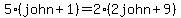 +5%28john%2B1%29=2%282john%2B9%29