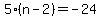 +5%28n-2%29=-24+