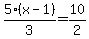 +5%28x-1%29%2F3=10%2F2+
