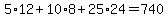 +5%2A12+%2B+10%2A8+%2B+25%2A24+=+740+