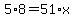 +5%2A8+=+51%2Ax+