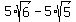 +5%2Asqrt%286%29+-+5%2Asqrt%285%29%29