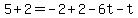 +5%2B2+=+-2%2B2+-6t+-t+