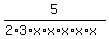 +5%2F%282%2A3%2Ax%2Ax%2Ax%2Ax%2Ax%29+