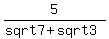 +5%2F%28sqrt7%2Bsqrt3%29+