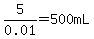 +5%2F0.01+=+500mL+