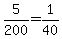 +5%2F200+=+1%2F40+