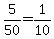 +5%2F50+=+1%2F10+