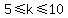 +5%3C=+k+%3C=+10+
