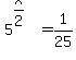 +5%5E%28x%2F2%29+=+1%2F25+
