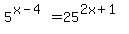 +5%5E%28x-4%29=25%5E%282x%2B1%29