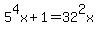 +5%5E4x%2B1+=+32%5E2x+