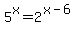 +5%5Ex=2%5E%28x-6%29+