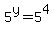 +5%5Ey+=+5%5E4+