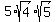 +5+%2A+sqrt%284%29+sqrt%285%29