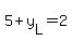 +5+%2B+y%5BL%5D+=+2+