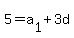 +5+=+a%5B1%5D+%2B+3d+