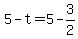 +5+-+t+=+5+-+3%2F2+