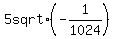 +5+sqrt+%28-1%2F1024%29+