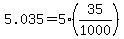 +5.035=+5%2835%2F1000%29