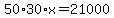 +50%2A30%2Ax+=+21000+