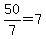 +50%2F7+=+7+
