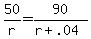 +50%2Fr+=+90%2F%28+r+%2B+.04+%29+