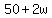 +50+%2B+2w+