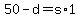 +50+-+d+=+s%2A1+
