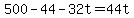 +500+-+44+-32t+=+44t+