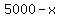 +5000+-+x+
