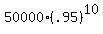 +50000%2A%28.95%29%5E10+