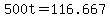 +500t+=+116.667+