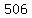 +506+