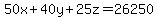 +50x%2B40y%2B25z=+26250