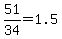 +51%2F34+=+1.5+
