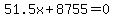 +51.5x%2B8755=0