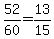 +52%2F60+=+13%2F15+
