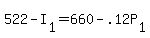 +522+-+I%5B1%5D+=+660+-+.12P%5B1%5D+